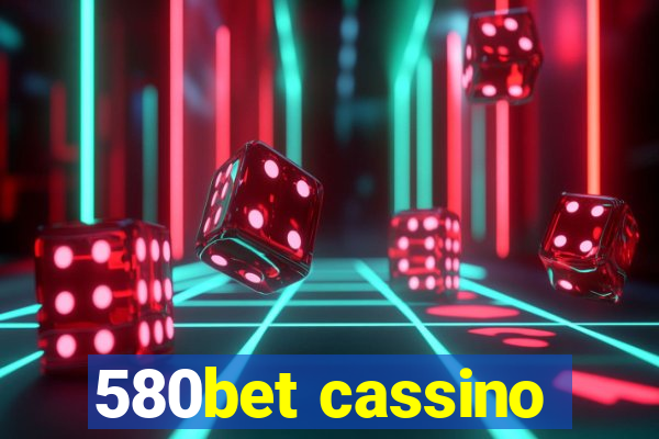 580bet cassino